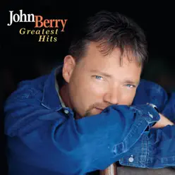 John Berry: Greatest Hits - John Berry