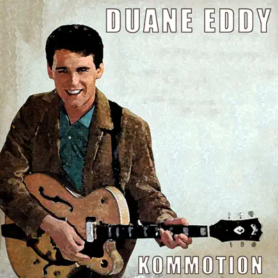 Kommotion - Duane Eddy
