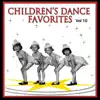 Children's Dance Favorites, Vol. 10 album lyrics, reviews, download