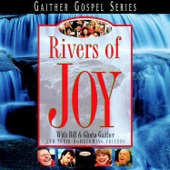 Gaither Gospel Series: Rivers of Joy artwork