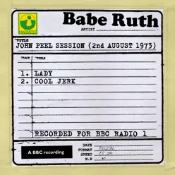 John Peel Session (2nd August 1973) - Single - Babe Ruth