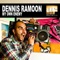 My Own Enemy (Dany Cohiba Remix) - Dennis Ramoon lyrics