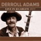 Derroll Adams - The valley