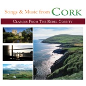 Songs and Music from Cork (Classics from the Rebel County) artwork