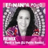 Fernanda Porto - Perdi o Tom (DJ Patife Remix)