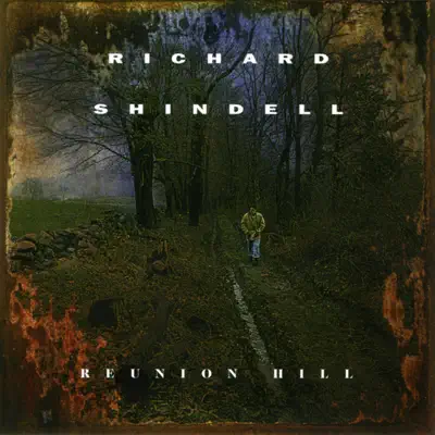 Reunion Hill - Richard Shindell