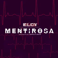 Mentirosa - Single - Eloy