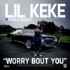 Worry Bout You - Single (feat. Kirko Bangz) - Single