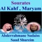 Sourate Maryam (English Translation) - الشيخ عبد الرحمن السديس & الشيخ سعود الشريم lyrics
