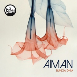 Aiman - Bunga Dhia
