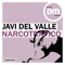 El Narcotrafico - Javi del Valle lyrics