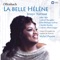 La Belle Hélène - Opéra-Bouffe En 3 Actes. Livret D'Henri Meilhac & Ludovic Halévy - Acte I - N°2a - Air : Amours Divins (Hélène) - Texte : Un Mot Grand Augure artwork