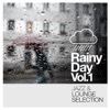 Rainy Day Vol. 1 - Jazz and Lounge Selection