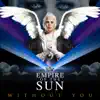 Without You (New Version) - EP album lyrics, reviews, download