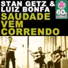 Saudade Vem Correndo (Remastered) - Single album lyrics, reviews, download