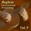 Persian Song for Classical Guitar, Vol. 9 - Boghrat Sadeghan
