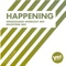 Happening (feat. Speedogang) - MC Joe & The Vanillas lyrics