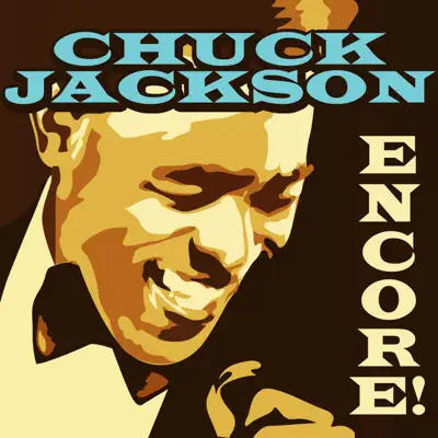 Encore! - Chuck Jackson Encore! - Chuck Jackson