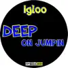 Deep On Jumpin - Single album lyrics, reviews, download