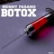 Botox - Menny Fasano lyrics