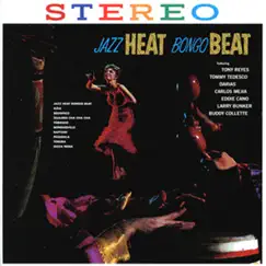 Jazz Heat Bongo Beat (feat. Tommy Tedesco, Eddie Cano, Tony Reyes, Larry Bunker, Carlos Mejia & Darias) by Buddy Collette album reviews, ratings, credits