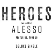 Alesso - Heroes (We Could Be) [feat. Tove Lo]