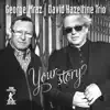 George Mraz, David Hazeltine Trio (Your Story) album lyrics, reviews, download