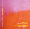 Stream & download Ravel: Orchestral Works - Saint-Saëns: Organ Symphony