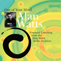 Alan Watts - Out of Your Mind artwork