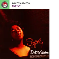 Softly - Dakota Staton Softly - Dakota Staton