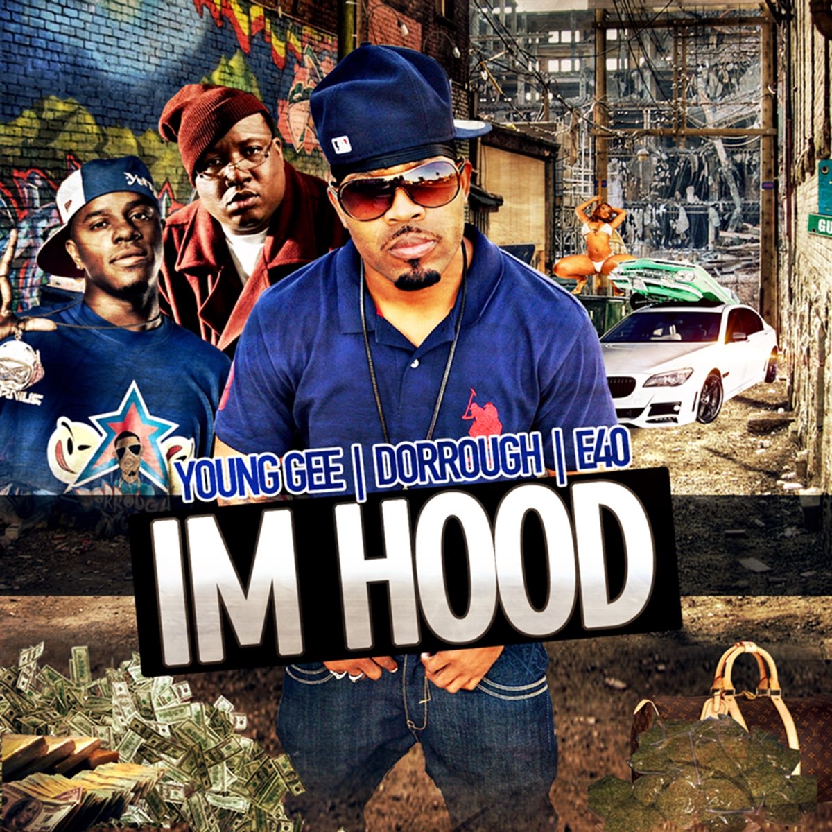 ‎I'm Hood (feat. Dorrough & E-40) - Single by Young Gee on Apple Music