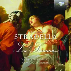 Stradella: La Susanna by Harmonices Mundi & Claudio Astronio album reviews, ratings, credits