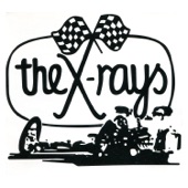 The X-Rays - Totalled Baby
