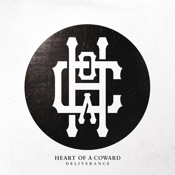 Heart Of A Coward - Deliverance (2015)