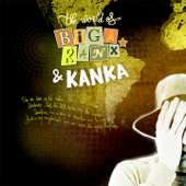 The World of Biga Ranx & Kanka, Vol. 3 - EP - Biga*Ranx