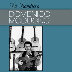 La bandiera - Single - Domenico Modugno