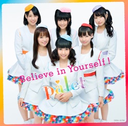 palet - Believe in Yourself!