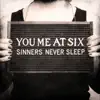 Sinners Never Sleep album lyrics, reviews, download