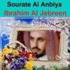 Ibrahim Al Jebreen - Sourate Al Anbiya (Quran - Coran - Islam)