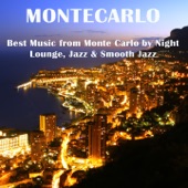 Montecarlo (Best Music from Monte Carlo By Night: Lounge, Jazz & Smooth Jazz) artwork