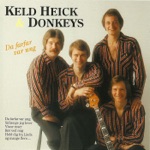 Keld Heick Og Donkeys - Da Farfar Var Ung