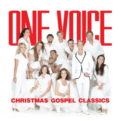 Christmas Gospel Classics - One Voice Christmas Gospel Classics - One Voice