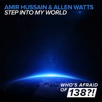 Step Into My World by Amir Hussain & Allen Watts song reviws