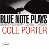 Blue Note Plays Cole Porter album lyrics, reviews, download