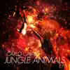 Stream & download Jungle Animals - EP