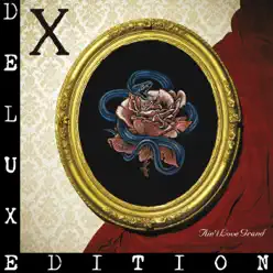 Ain't Love Grand (Deluxe Version) - X