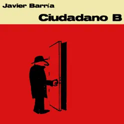 Ciudadano B - Javier Barría