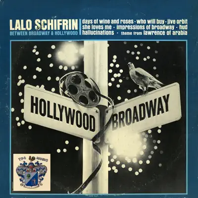 Between Broadway and Hollywood - Lalo Schifrin
