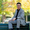 Te Traigo Buenas Noticias