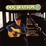 Doc Watson - Riding That Midnight Train